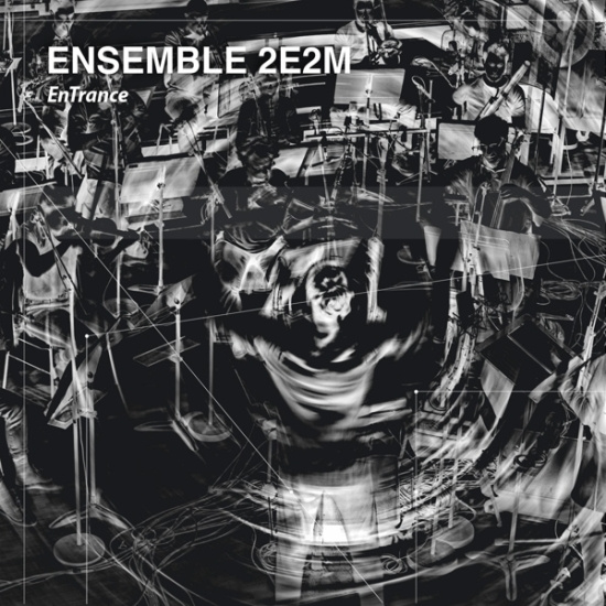 Ensemble 2E2m - Entrance