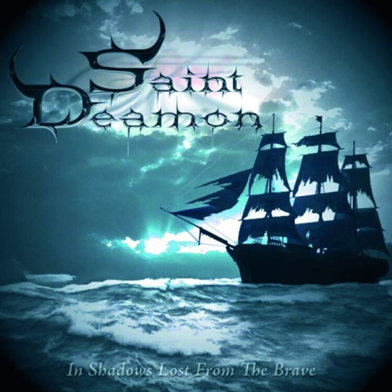 Saint Deamon - In Shadows Lost From The Brave (Dig