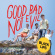 Black Lips - Good Bad Not Evil (Deluxe Edition) Black Lips - Good Bad Not Evil (Deluxe Edition)