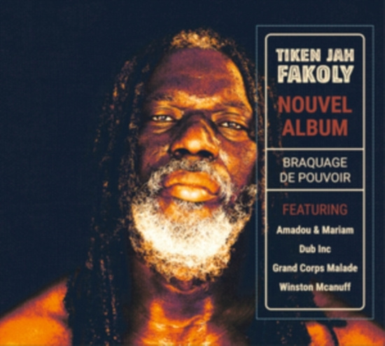 Tiken Jah Fakoly - Braquage De Pouvoir
