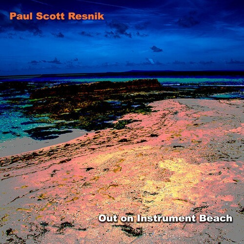 Resnik Paul Scott - Out On Instrumental Beach