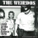 Weirdos The - Live! At The Club Azteca 1978 (Indi Weirdos The - Live! At The Club Azteca 1978 (Indi