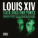 Louis Xiv - Slick Dogs And Ponies Louis Xiv - Slick Dogs And Ponies
