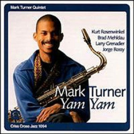 Turner Mark -Quintet- - Yam Yam