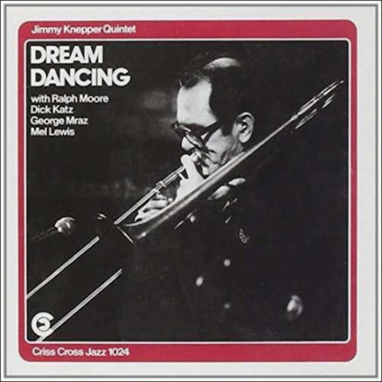 Knepper Jimmy -Quintet- - Dream Dancing