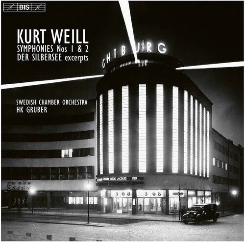 Weill Kurt - Symphonies Nos. 1 & 2 Der Silberse