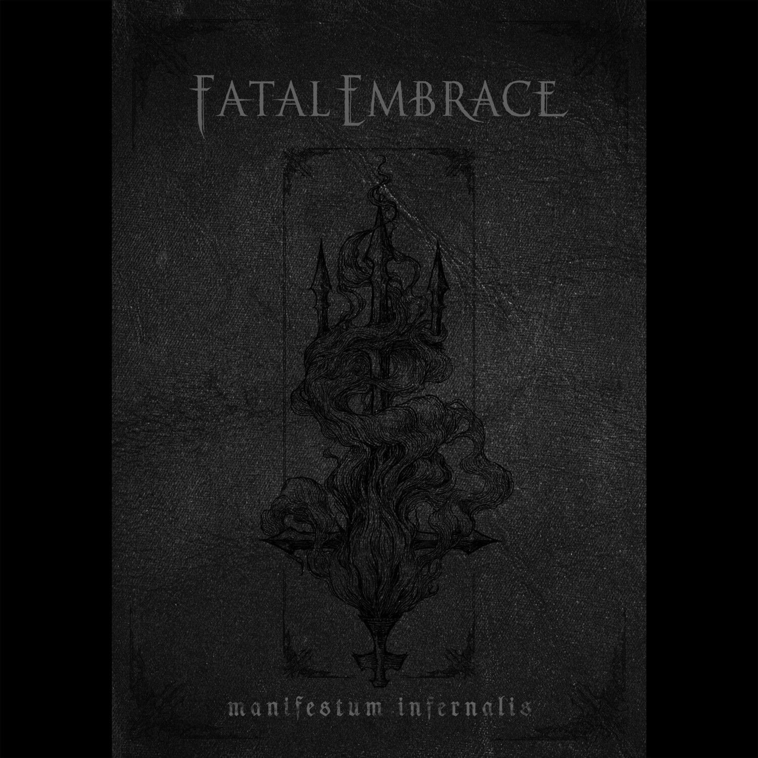 Fatal Embrace - Manifestum Infernalis (Digipack)