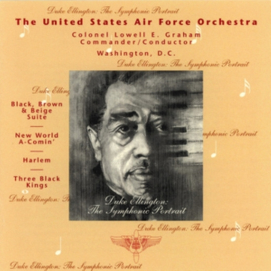 United States Air Force Orchestra - Duke Ellington: Symphonic Portrait