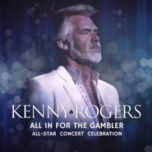 Kenny Rogers - All In For The Gambler: All-Star Concert