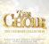 The Choir - Ultimate Collection (Digi) - The Worlds Most Inspiring And Uplifting The Choir - Ultimate Collection (Digi) - The Worlds Most Inspiring And Uplifting