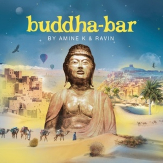 Buddha Bar - By Amine K & Ravin