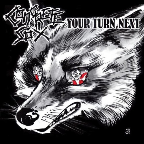 Concrete Sox - Your Turn Next