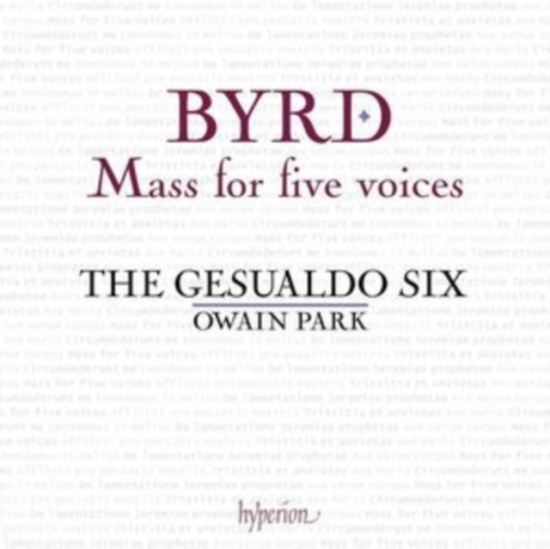 Byrd William - Mass For Five Voices & Other Works