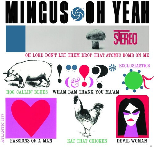 Charlie Mingus - Oh Yeah!