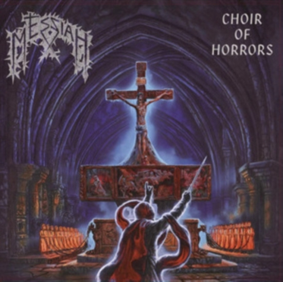 Messiah - Choir Of Horrors (Vinyl Lp)