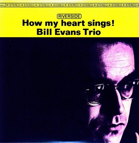 Bill Evans Trio - How My Heart Sings!