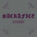 Sacrafice - The First Experience With The Sacrafice - The First Experience With The