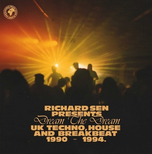 Richard Sen - Richard Sen Presents Dream The Drea