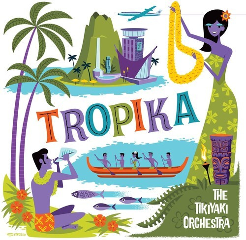 The Tikiyaki Orchestra - The Tikiyaki Orchestra "Tropika"
