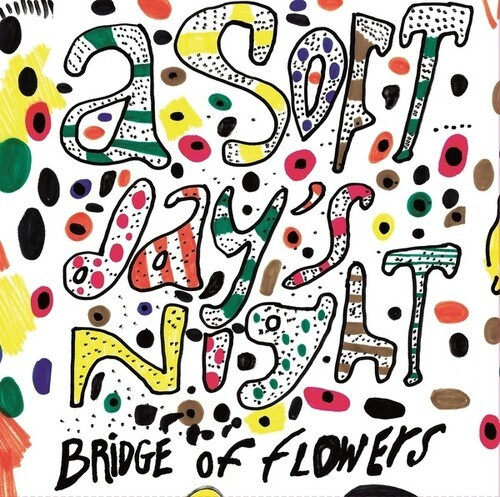 Bridge Of Flowers - A Soft Day?S Night
