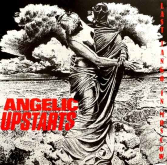 Angelic Upstarts - Last Tango In Moscow (Vinyl Lp)