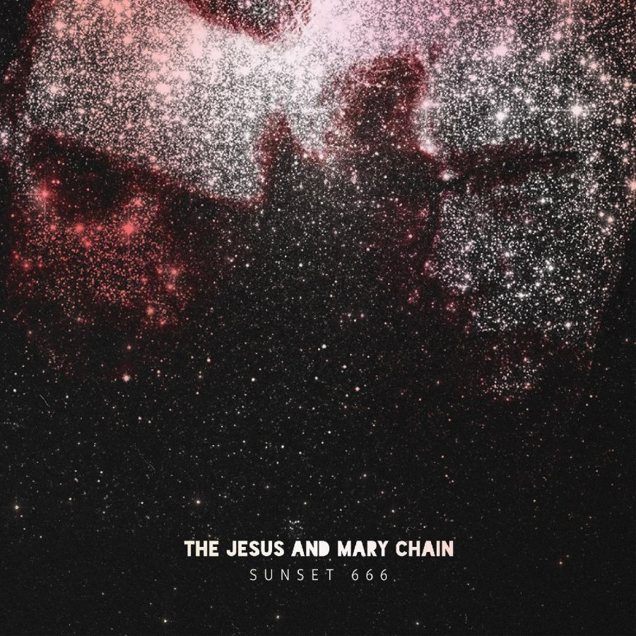 Jesus And Mary Chain The - Sunset 666 (Live At Hollywood Palla