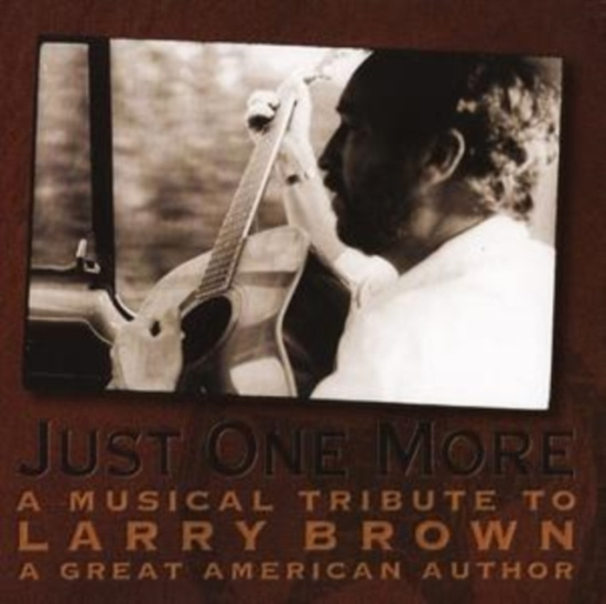 Various Artists - Just One More: Musical Tribute Larr