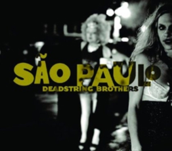Deadstring Brothers - Sao Paulo
