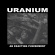 Uranium - An Exacting Punishment Uranium - An Exacting Punishment
