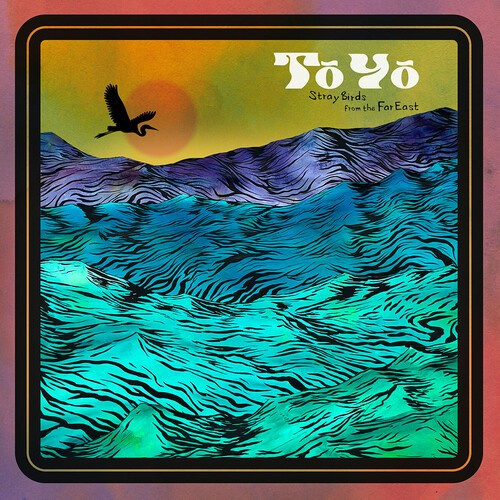 T? Y? - Stray Birds From The Far East