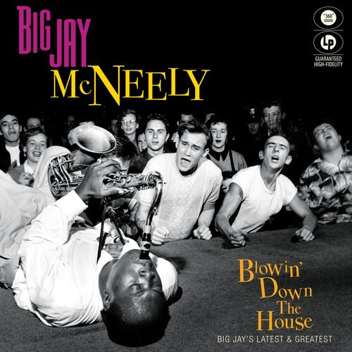 Big Jay Mcneely - Blowin' Down The House - Big Jay's