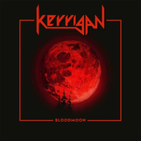 Kerrigan - Bloodmoon (Blood Red Vinyl Lp)