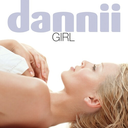 Minogue Dannii - Girl - 25Th Anniversary Special Cle