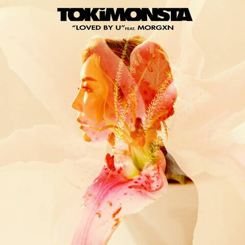 Tokimonsta Ft Morgxn - Loved By U (Bone Coloured Vinyl)