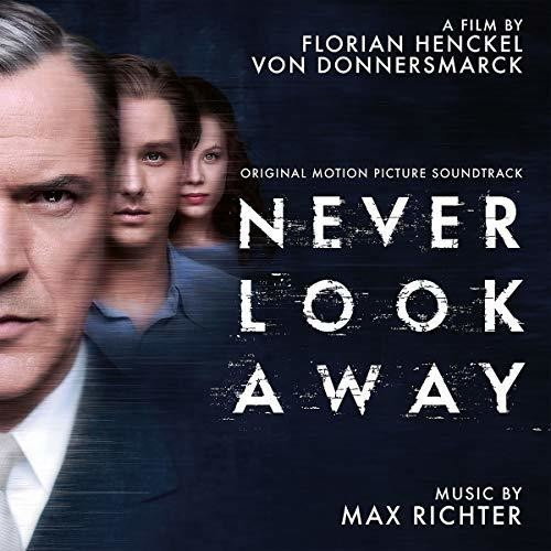 Max Richter - Never Look Away