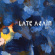 Sven Wunder - Late Again (Vinyl Lp) Sven Wunder - Late Again (Vinyl Lp)