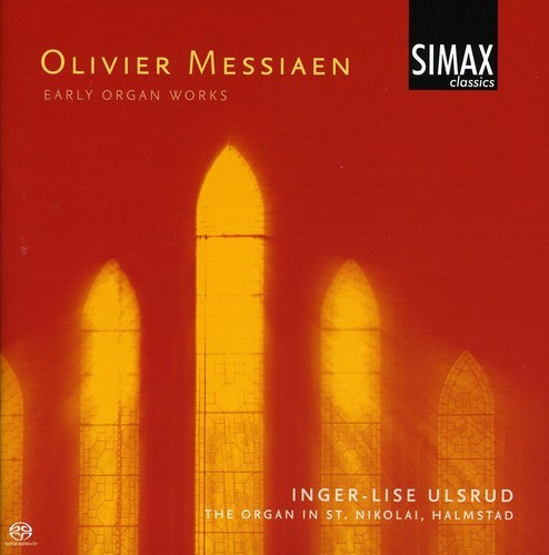 Messiaen Olivier - Early Organ Works