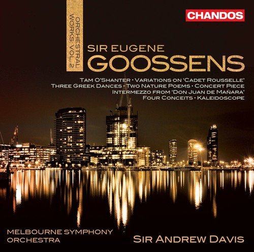 Goossens - Orchestral Works