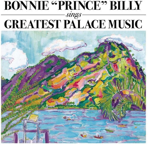 Bonnie 'Prince' Billy - Greatest Palace Music