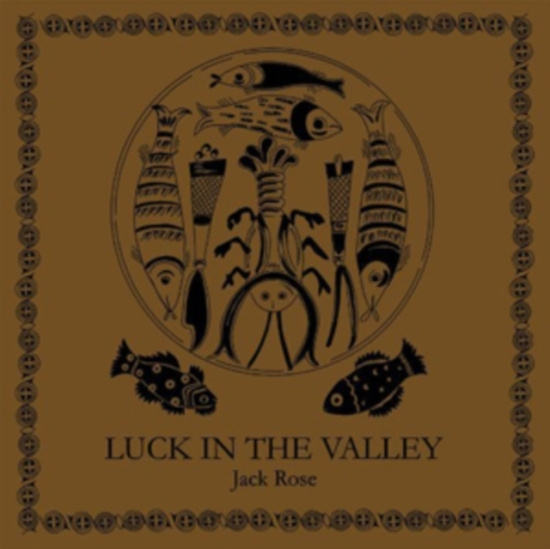 Rose Jack - Luck In The Valley