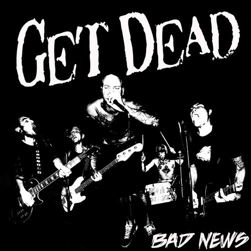 Get Dead - Bad News (Vinyl Lp)