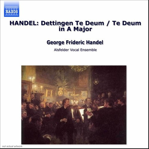 Handel George Frideric - Dettingen Te Deum