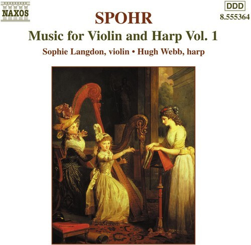 Spohr Louis - Music For Violin & Hp Vol 1