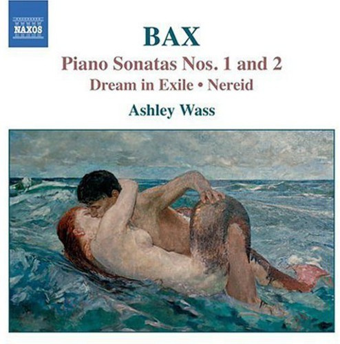 Bax Arnold - Piano Music Vol 1