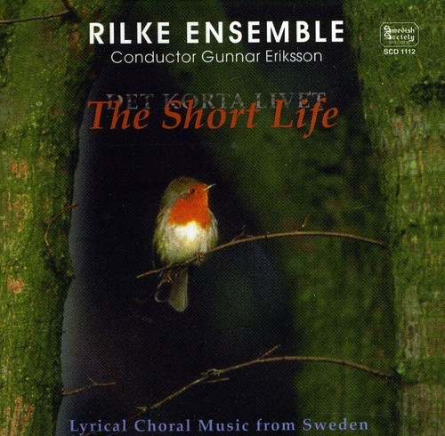 Rilkeensemblen - The Short Life