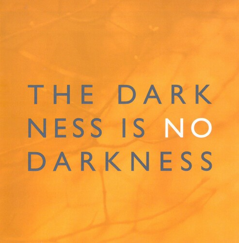 Sofia Vokalensemble - The Darkness Is No Darkness
