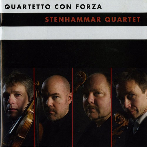 Stenhammar Quartet - Quartetto Con Forza