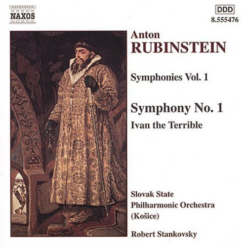 Anton Rubinstein - Symphonies Vol 1