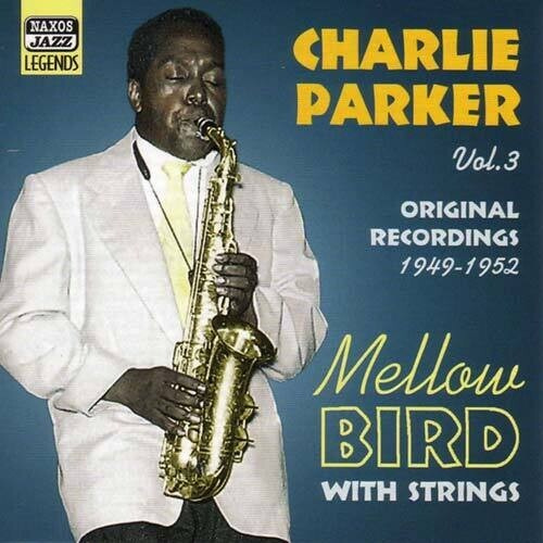 Charlie Parker - Mellow Bird