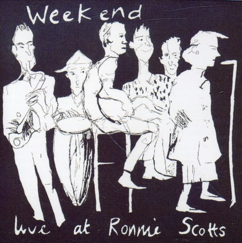 Weekend - Live At Ronnie Scotts